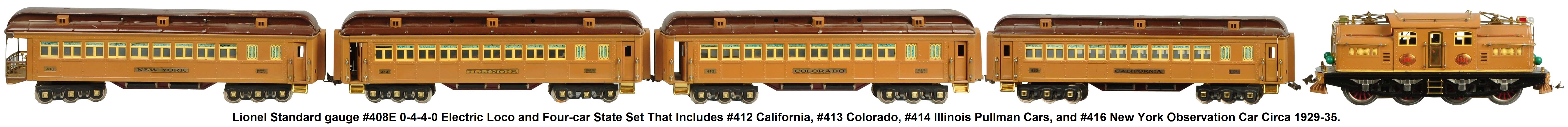 Lionel Standard gauge State Set from 1929-35 with #408E loco and four-car set that includes Illinois, Colorado, New York and California cars.