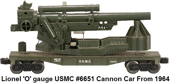 Lionel 'O' gauge #6651 US Marines Big Bertha Cannon Car made in 1964