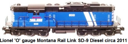 Lionel 'O' gauge #6-18824 Montana Rail Link SD-9 Diesel Engine Circa 2011