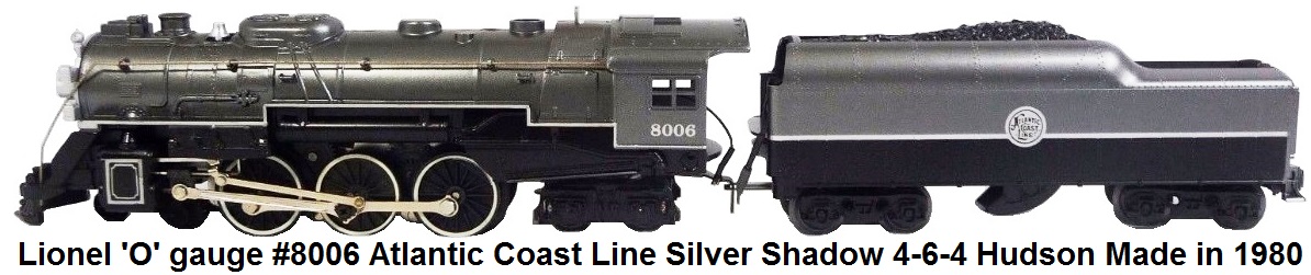 Lionel MPC 'O' gauge #8006 Atlantic Coast Line Silver Shadow 4-6-4 Hudson circa 1980