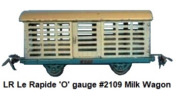 LR Le Rapide 'O' gauge #2109 Milk wagon