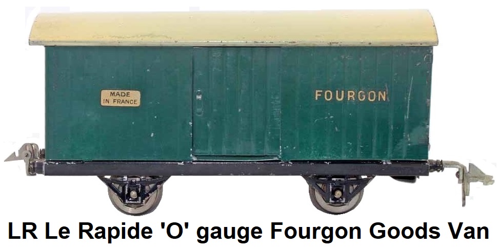 LR Le Rapide 'O' gauge Fourgon Goods Van