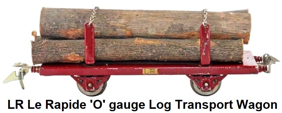 LR Le Rapide 'O' gauge Tinplate Log Transport Wagon