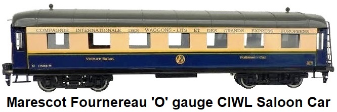 Marescot Fournereau 'O' gauge Custom Painted CIWL Saloon Car
