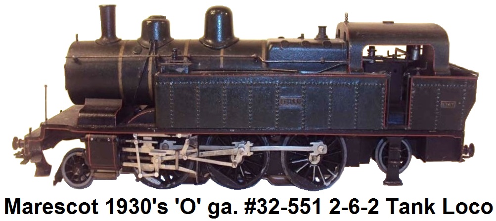 Marescot 'O' Gauge French-made #32-551 2-6-2 circa 1930's
