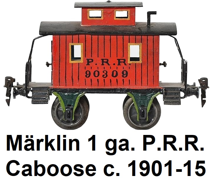 Märklin 1 gauge American Market #2955 Pennsylvania caboose circa 1901-1915