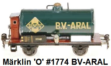 Märklin 'O' gauge #1774 BV ARAL Tank Wagon