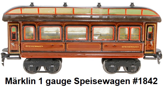 Märklin Speiswagen #1842 in 1 gauge