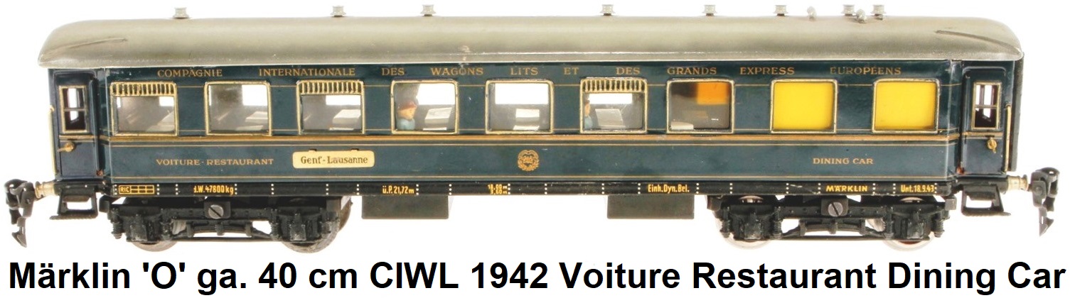 Märklin 'O' gauge pre-war 1942/0 CIWL Wagon LITS 40 cm dining car circa 1930's