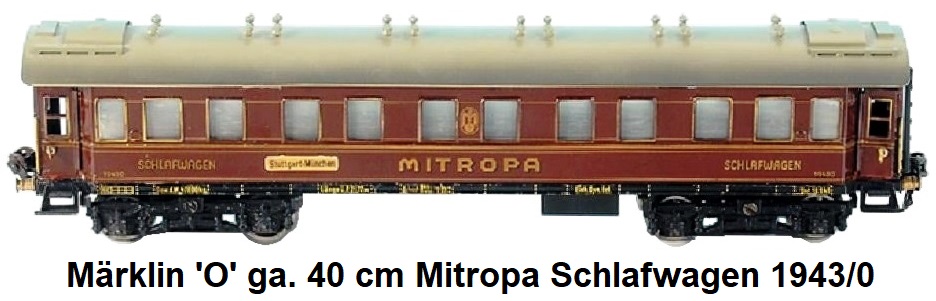 Märklin 'O' gauge pre-war 40 cm Mitropa Schlafwagen 1943/0 circa 1930's