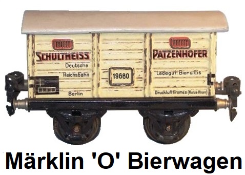 Märklin 'O' gauge Bierwagen Münchner Kindl Spur 0, circa 1930's