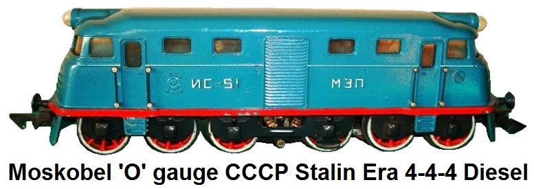 Moskobel Soviet Made 'O' gauge Stalin Era 4-4-4 Diesel Locomotive