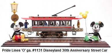 Pride Lines 'O' gauge #1113 Disneyland 30th Anniversary Electric Street car with figures and display board