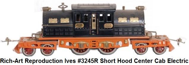 Rich-Art #3245R Ives reproduction prewar Wide gauge center cab electric locomotive