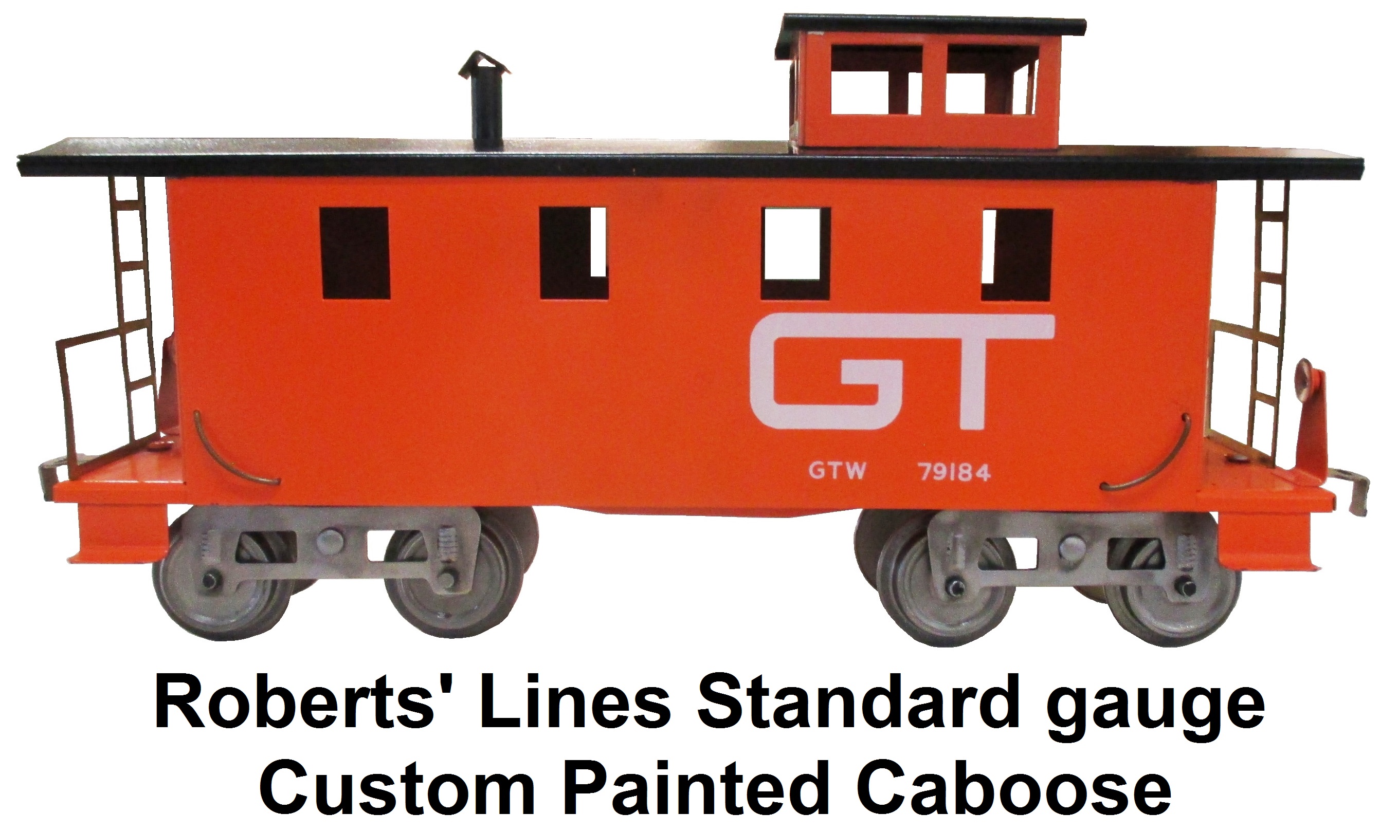 Roberts' Lines Standard gauge Custom Painted Caboose