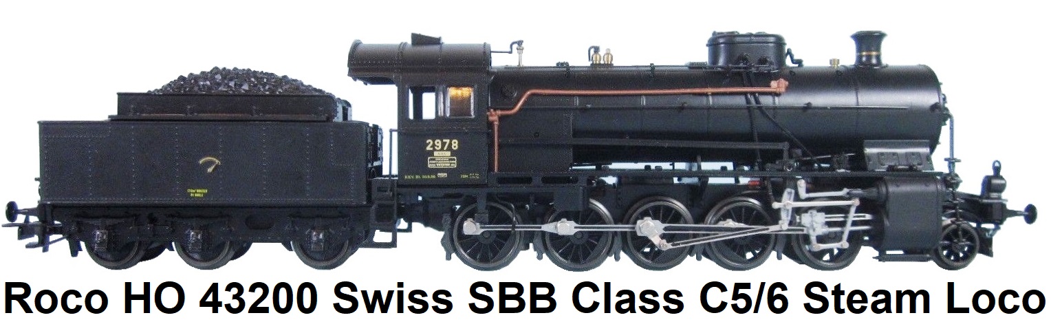 Roco HO 43200 Swiss SBB Class C5 6 Steam Loco with Tender