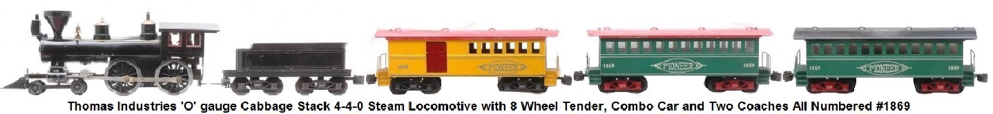 Thomas Industries 'O' gauge Loco Tender 1869 Combine and 2 1869 coaches
