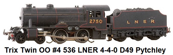 Trix Twin OO #4 536 LNER black 4-4-0 D49 Pytchley #2750