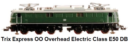 Trix Express OO gauge Overhead Electric Class E50 DB green Locomotive #009