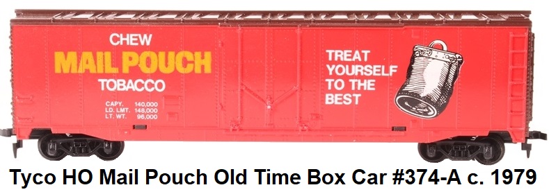 Tyco HO Mail Pouch Chewing Tobacco 50' Old Time box car #374-A -1979 Release