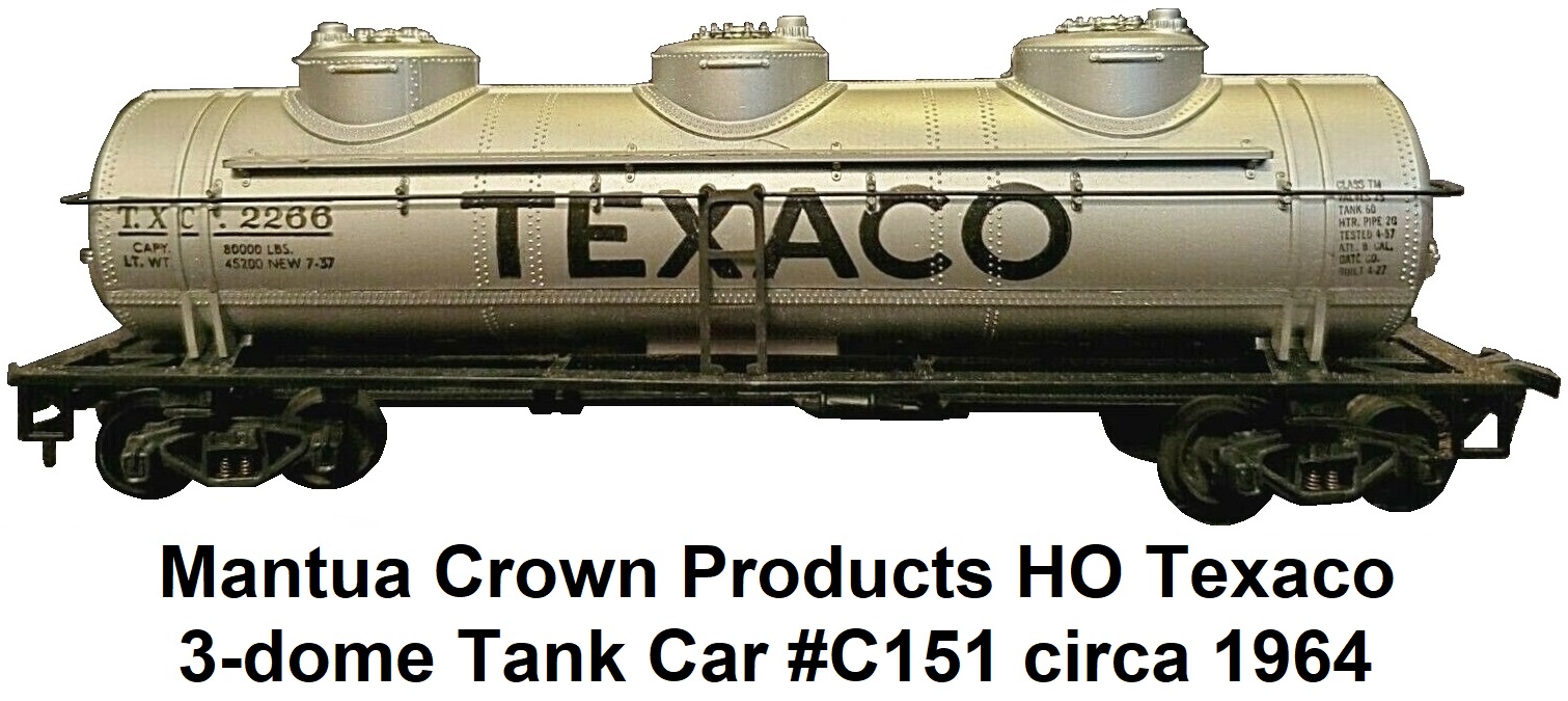 Mantua Crown Products HO Texaco 3-dome tank car #C151 circa 1964