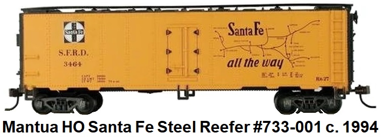 Mantua HO 41' Steel Refrigerator Car Santa Fe #733-001 circa 1994
