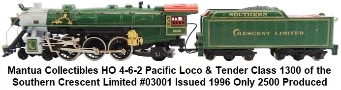 Mantua Collectibles 4-6-2 HO #03001 loco & tender Class 1300 of the Southern Crescent Limited issued 1996