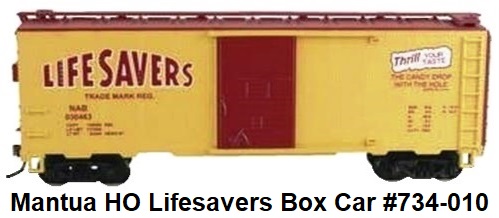 Mantua HO Lifesavers 41' Steel Single Door box car #734-010