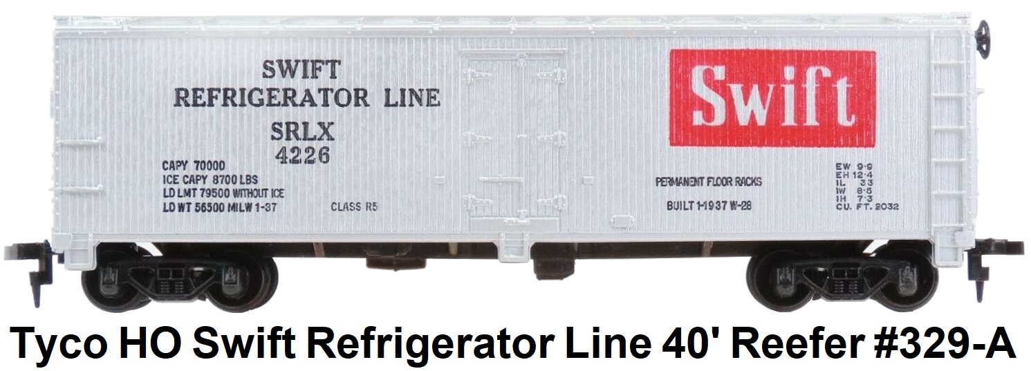 Tyco HO Swift's Refrigerator Line 40' Wood-side reefer #329-A