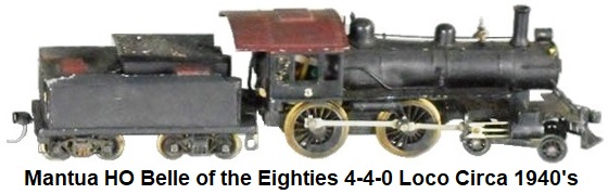 Mantua HO Belle of the Eighties 4-4-0 loco & tender circa 1940's