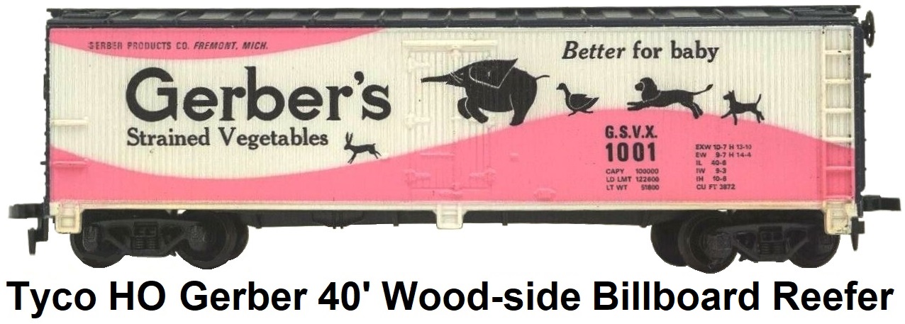 Tyco HO Gerber's 40' wood-side billboard reefer #355-D