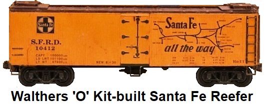 Walthers 'O' scale 2-rail Kit-built Custom Santa Fe wood reefer #10412