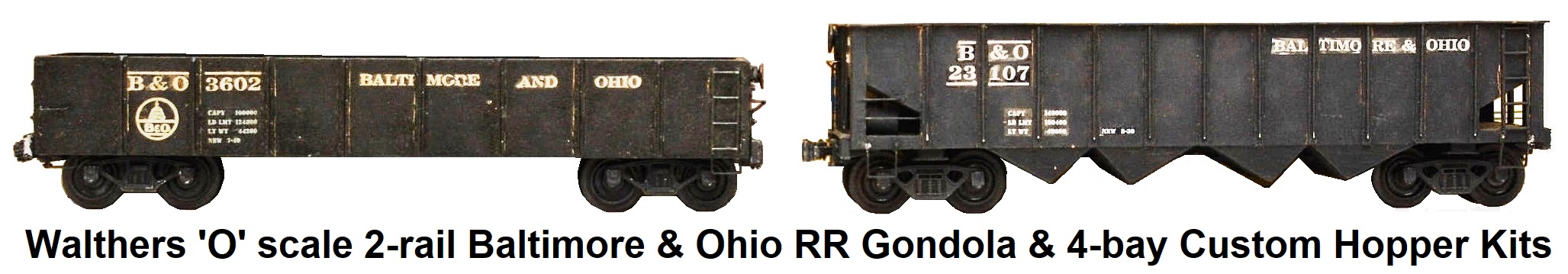 Walthers 'O' scale Kit-built 2-rail B&O RR Gondola & 4-bay Hopper